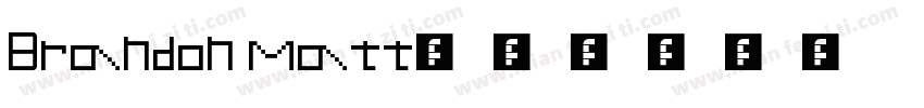 Brandon Matt字体转换